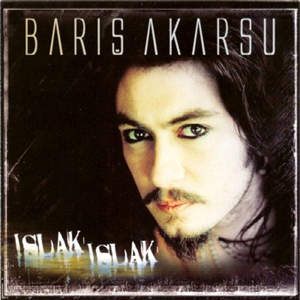 Barış Akarsu - Islak Islak / (CD)