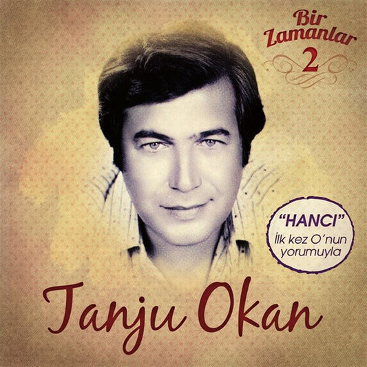 Tanju Okan - Bir Zamanlar 2 Plak (plak) 