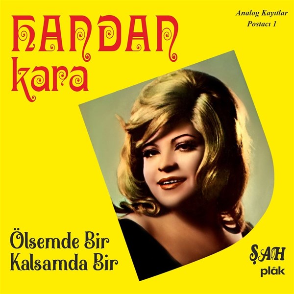 Handan Kara - Ölsem de Bir Kalsam da Bir Plak ( Schallplatte )