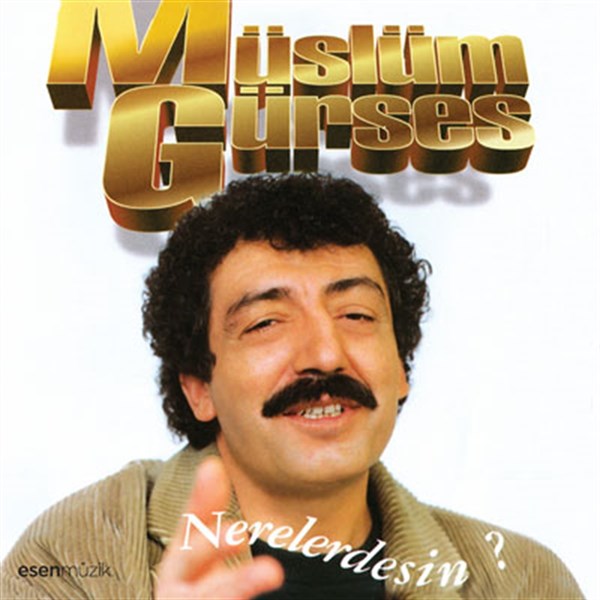 Müslüm Gürses - Nerelerdesin (CD)