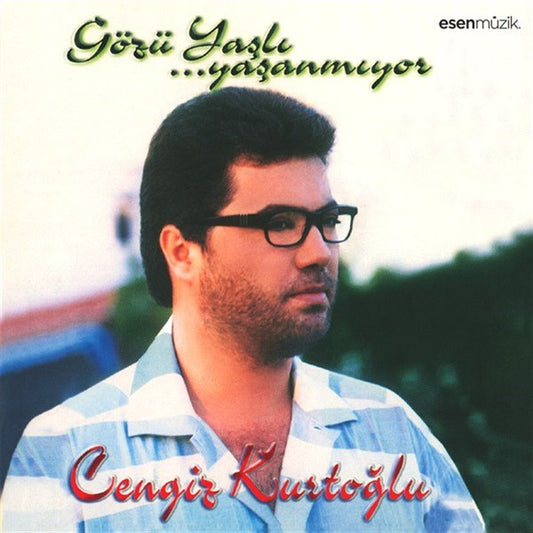 Cengiz Kurtoğlu - Gözü Yaşlı Yaşanmıyor (CD)