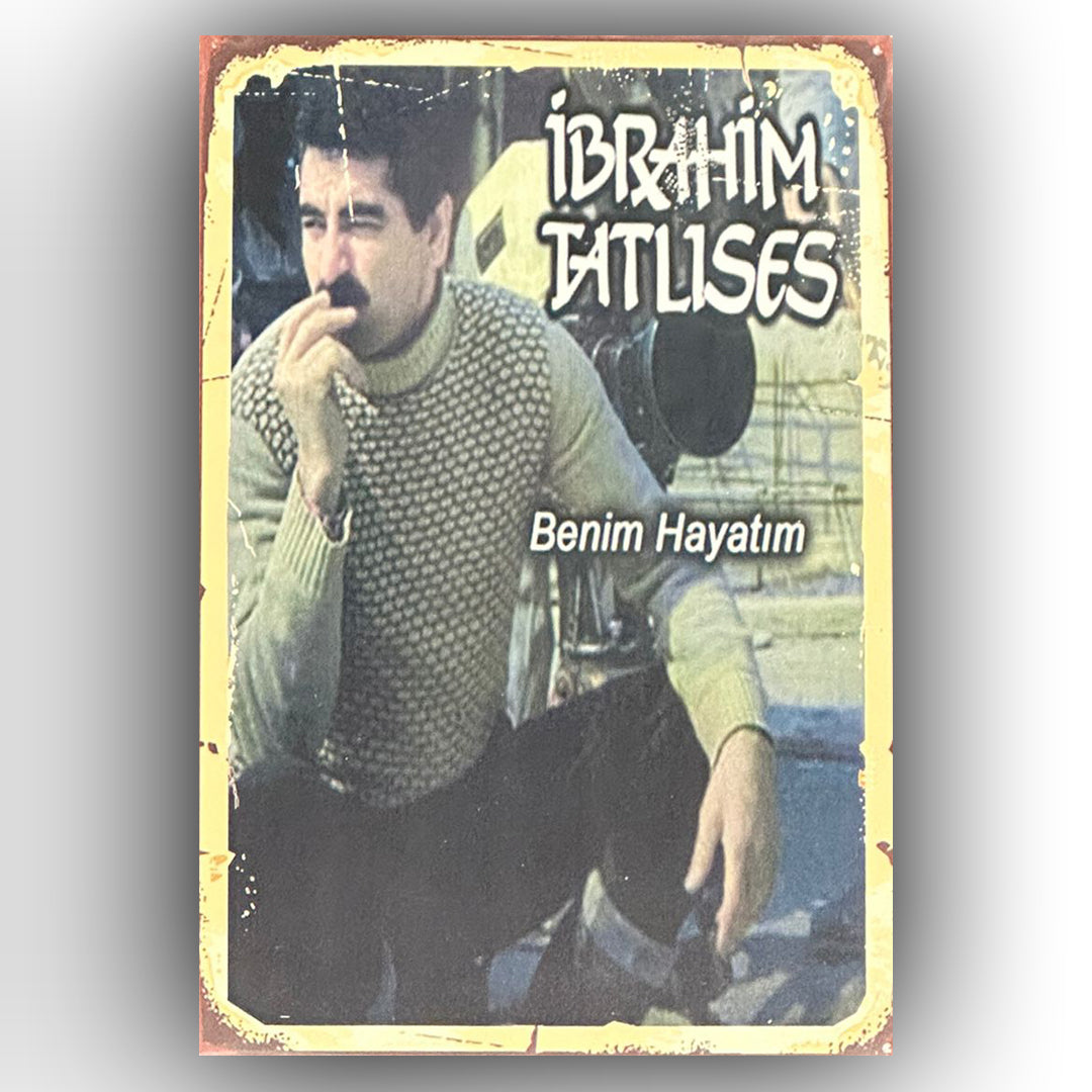 Ibrahim Tatlises Benim Hayatim Retro Ahsap Poster