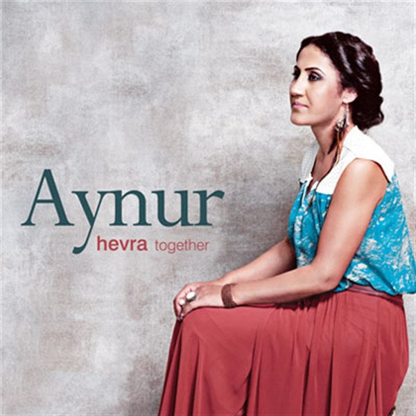 Aynur - Hevra/Beraber (CD)
