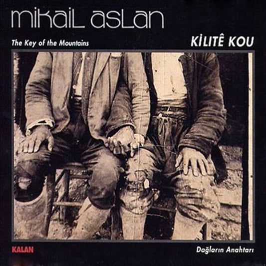 Mikail Aslan - Kilite Kou (CD)